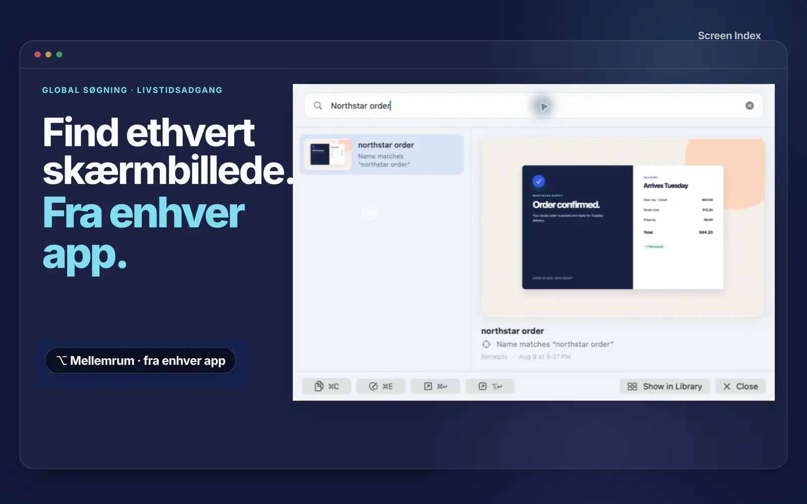 Global Recall søger efter en Northstar-ordre fra en vilkårlig Mac-app og finder den rigtige kvittering