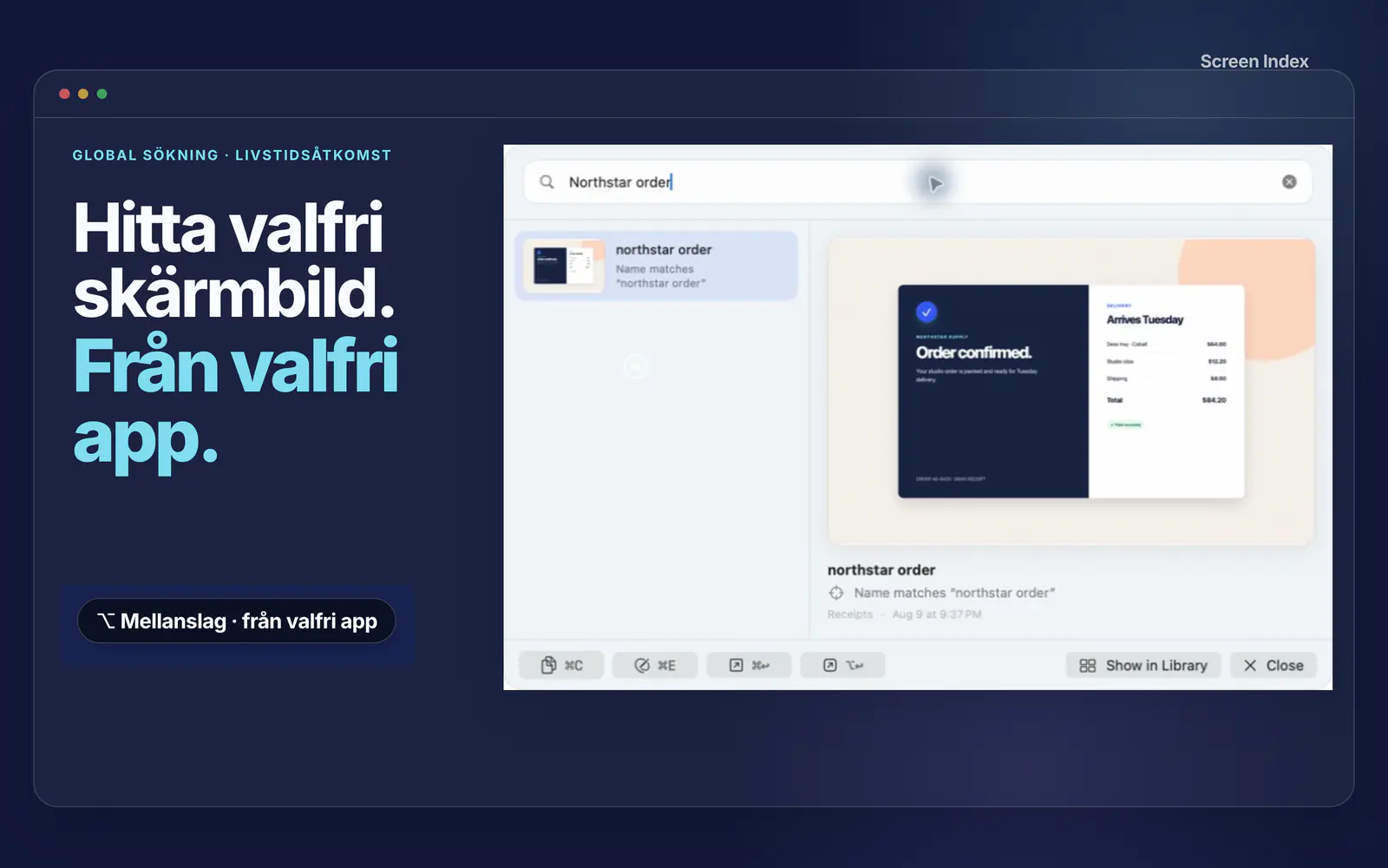 Global Recall söker efter en Northstar-beställning från en Mac-app och hittar rätt kvitto